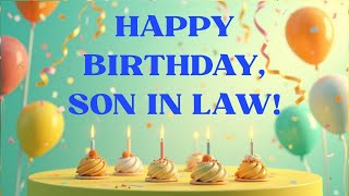 Happy Birt ay Son in Law