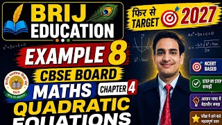 Example 8 chapter 4 Quadratic equation class 10 CBSE board by Surendra Chaturvedi