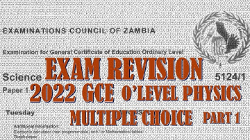 2022 GCE SCIENCE PAPER 1 PART 1