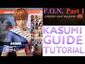 Dead or Alive 6: KASUMI GUIDE Tutorial w/Force of Nature