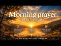 A powerful Morning Prayer For God’s Protection And Favor Throughout The Day