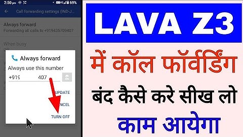 lava z3 me call forwarding band/off kaise kare।how to turn off call forwarding in lava z3 phone