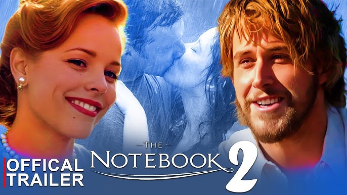 The Notebook 2 || Trailer (2025) || NETFLIX || Release Date