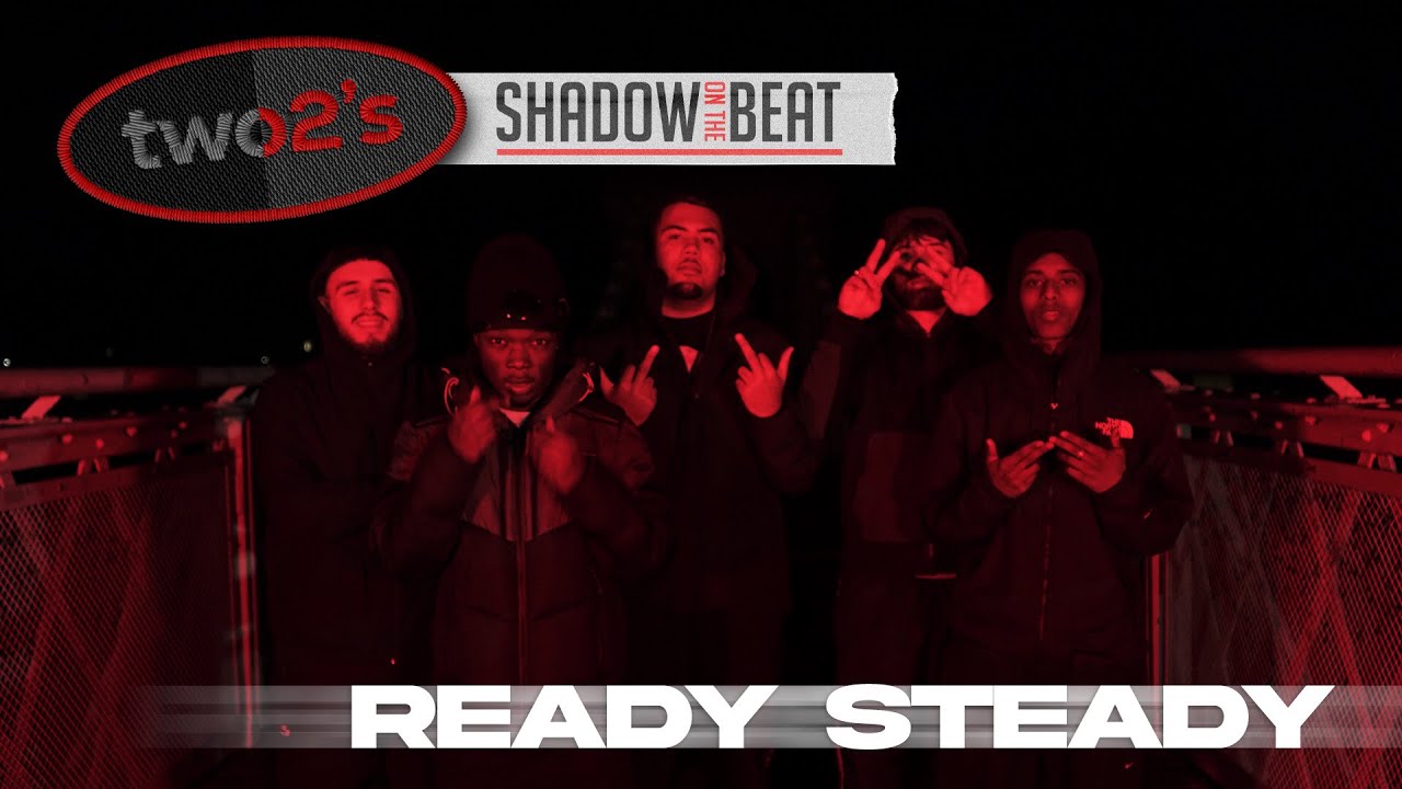 Two2’s x Shadow On The Beat - Ready Steady 