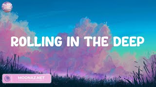 Rolling In The Deep - Adele (Lyrics) Kelly Clarkson, Ed Sheeran, Sam Smith,...