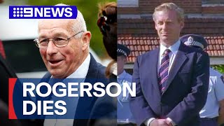 Disgraced detective and murderer Roger Rogerson dead | 9 News Australia