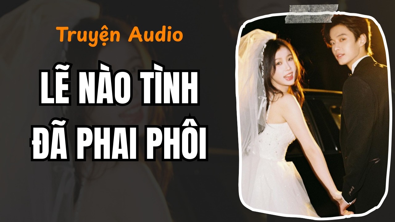 [MÂY AUDIO 49] Lẽ Nào Tình Đã Phai Phôi || Full Mây Audio