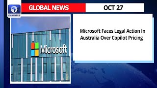 Microsoft Faces Legal Action I Australia Over Copilot Pricing +More | Global News
