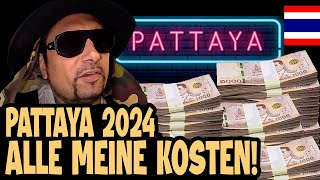 PATTAYA: WOHIN VERSCHWINDET MEIN GELD? 🇹🇭 Thailand 2024 Ausgaben