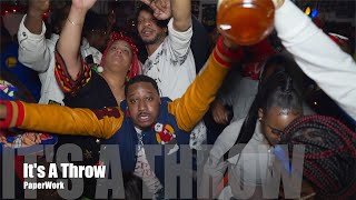Paperwork - Its A Throw Dir. By