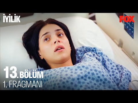 İyilik 13. Bölüm 1. Fragmanı