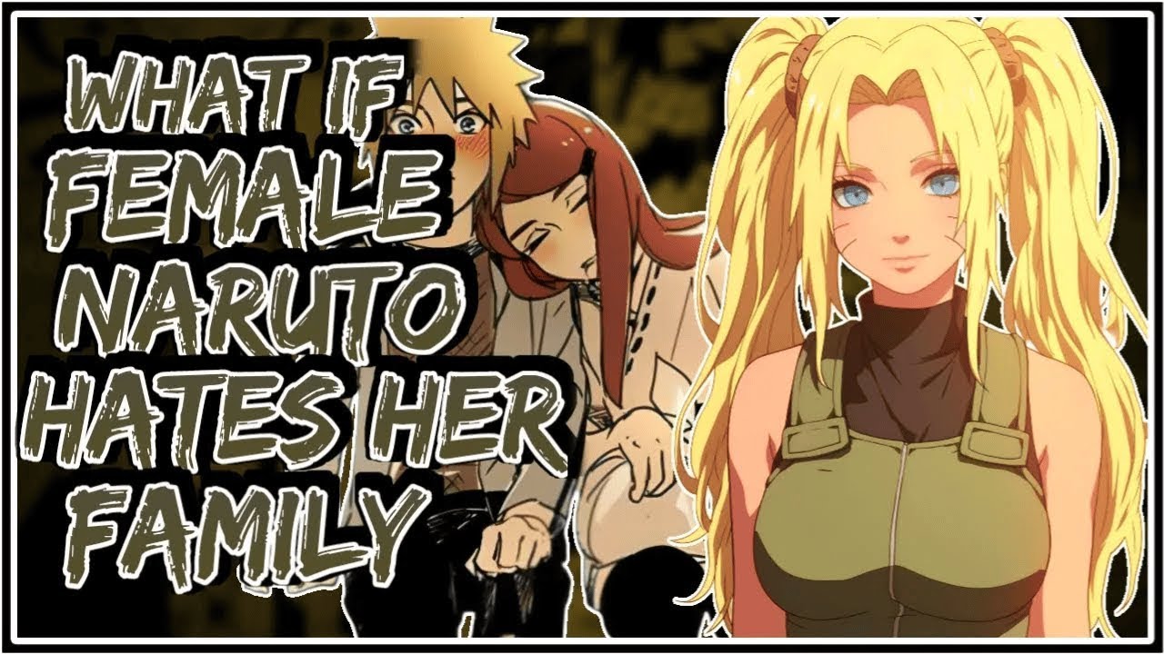 What If Female Naruto Hates Her Family || Part-1 ||