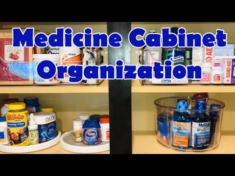 MEDICINE CABINET ORGANIZATION ORGANIZE WITH ME 