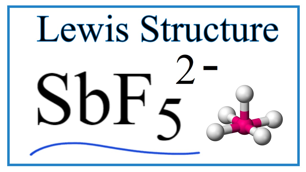 Sbf5 Lewis Structure