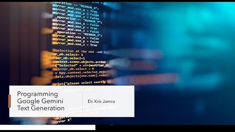 Programming Google Gemini -- Text Generation