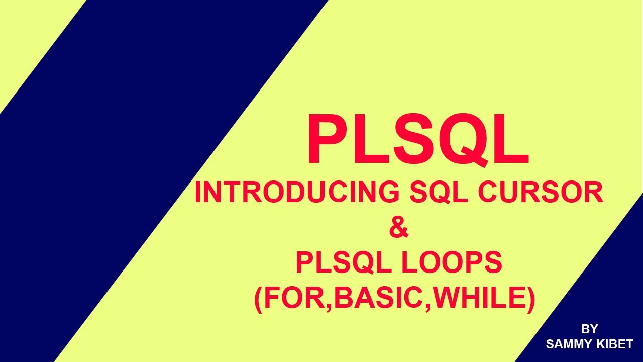 INTRODUCING SQL CURSOR AND PL SQL LOOPS - YouTube