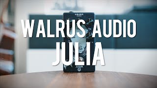 Walrus Audio Julia chorus/vibrato effect pedaal video