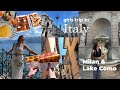 girls trip to italy | one day exploring Milan and day trip to Lake Como