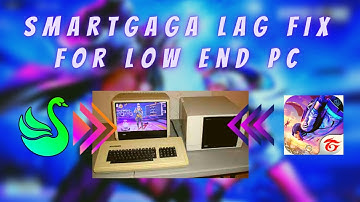Smartgaga Free Fire Lag Fix For Low End Pc / Smartgaga All Problem Solved Latest 2021