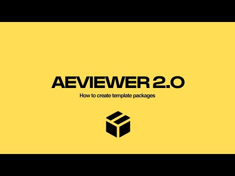 AEVIEWER 2 Packages Quick Overview