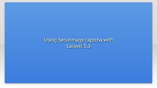 Using Securimage captcha with Laravel 5.3