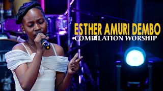 ESTHER AMURI DEMBO COMPILATION WORSHIP LIZIBA LIVE RECODING 