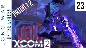 Pillar Power - Long War of the Chosen Patch 1.2 - 23