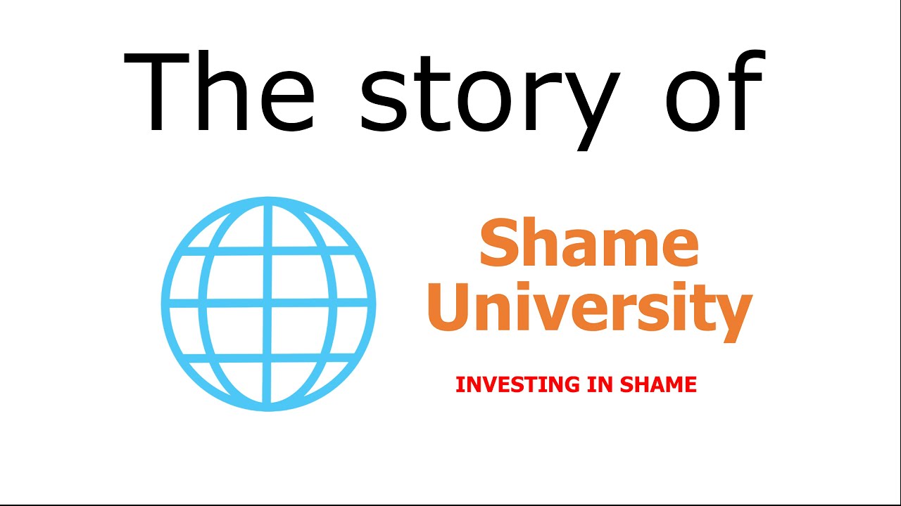 The story of Shame University (with pictures)