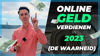 De Beste MANIEREN Om In 2024 ONLINE GELD TE VERDIENEN (De Waarheid)