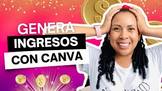 🔥 Genera INGRESOS con PLANTILLAS CANVA 2024 - Ganar dinero en INTERNET - Marketing Digital