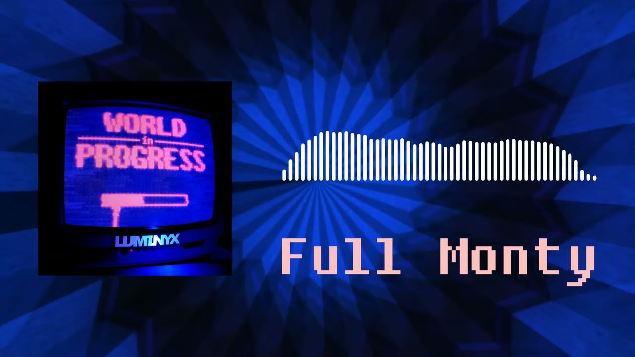 Luminyx - Full Monty