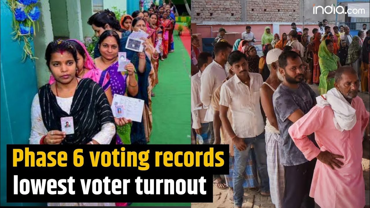 Lok Sabha Election Phase 6: At 59.06%, phase 6 records lowest voter ...