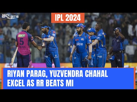 IPL 2024 | MI Vs RR Highlights: Riyan Parag, Yuzvendra Chahal Excel As RR Beats MI