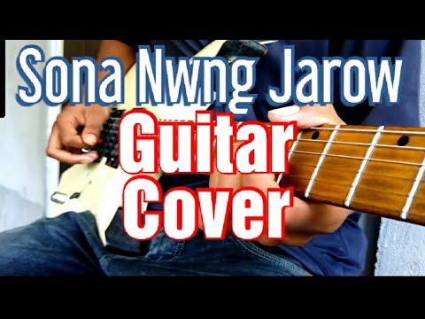 Sona Nwng JarowGuitar Cover by Helicopter