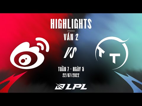 WBG vs TT | Highlights - Game 2 | Tuần 7 Ngày 5 | LPL Mùa Hè 2022