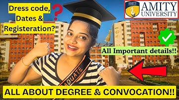 All About Amity Online Convocation🔥Dress Code, fees, Date, Registration❇️& All FAQ’s explained!