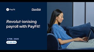 Revolut-ionising payroll with PayFit - Webinar Recording