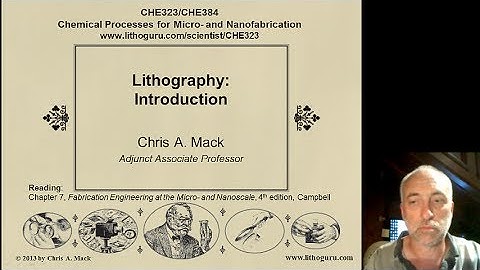 Lecture 38 (CHE 323) Lithography Introduction