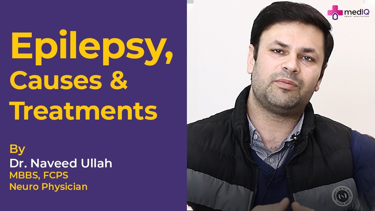 Effective Epilepsy Treatment: Book Online Consultation with Dr. Naveed Ullah Khan | MedIQ App