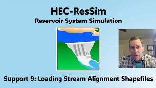 HEC ResSim Support 9 - Loading Stream Alignment Shapefiles