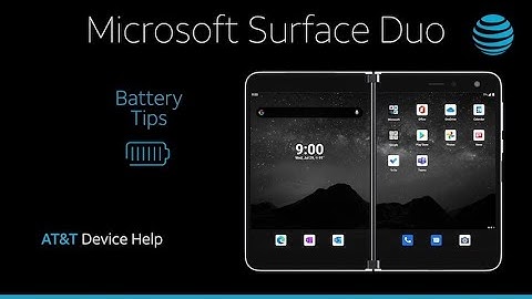Learn about Battery life of the Microsoft Surface Duo | AT&T Wireless