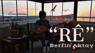 RÊ- BERFİN AKTAY   #Nû #YeniKürtçeŞarkı #NewKurdishSong Resimi