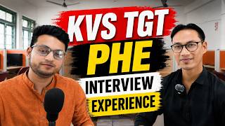 Interview Experience and Important Tips for KVS TGT PHE (Physical Education)