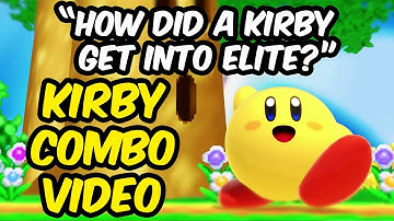 "How did a Kirby get into Elite?" -  Smash Ultimate Kirby Highlights/Combo Video