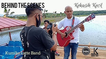 BTS (Behind The Scenes) - Proses Pembuatan Video Klip Kekasih Kecil