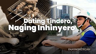 Dating Tindero, Naging Inhinyero | PANININDIGAN