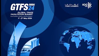 Global Trade Facilitation Summit 2024