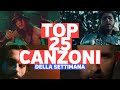 Top 25 Canzoni Della Settimana -  28 Ottobre 2019
