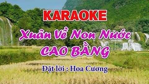 KARAOKE hát then : XUÂN VỀ NON NƯỚC CAO BẰNG ❤ Beat HÀ HOÀN ❤ CHỊ EM SONG MỈ ❤