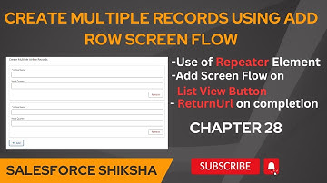 Add row Screen Flow || Use Repeater Element || Chapter - 28|| List View Button || Use Return URL